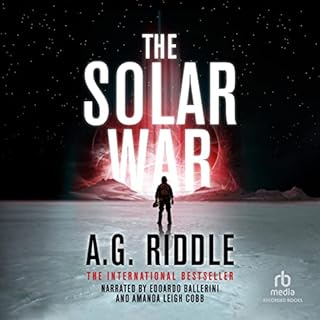 The Solar War Audiobook By A.G. Riddle cover art