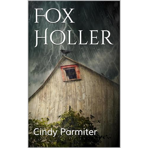 Fox Holler Audiobook By Cindy Parmiter cover art