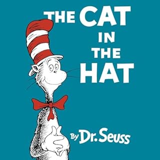 The Cat in the Hat Audiobook By Dr. Seuss cover art