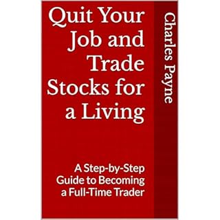 Quit Your Job and Trade Stocks for a Living Audiobook By Charles Payne cover art