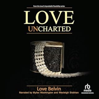 Love UnCharted Audiobook By Love Belvin cover art