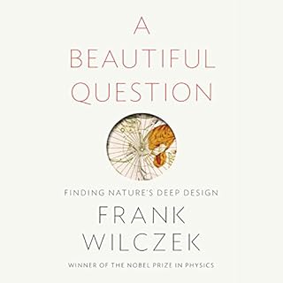 A Beautiful Question Audiolibro Por Frank Wilczek arte de portada