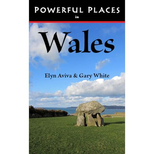 Powerful Places in Wales Audiolibro Por Elyn Aviva, Gary White arte de portada