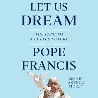 Let Us Dream Audiobook By Pope Francis cover art