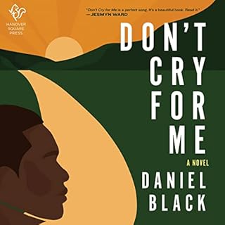 Don't Cry for Me Audiobook By Daniel Black cover art