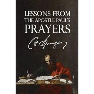 Lessons from the Apostle Paul's Prayers Audiobook By Charles Spurgeon cover art