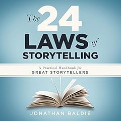 The 24 Laws of Storytelling: A Practical Handbook for Great Storytellers cover art