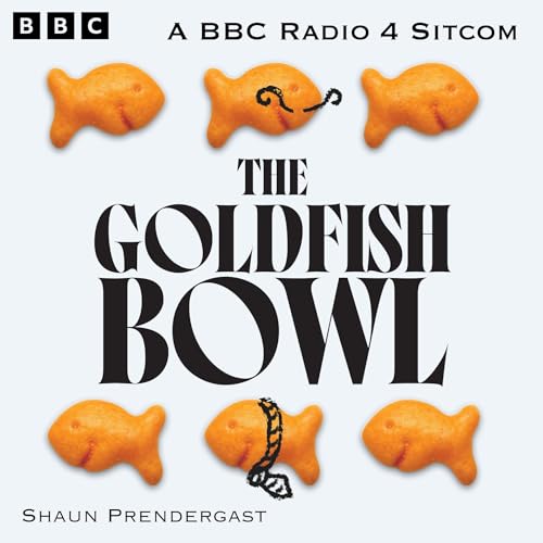 The Goldfish Bowl: The Complete Series 1 and 2 cover art