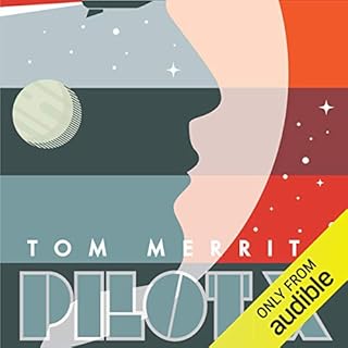 Pilot X Audiobook By Tom Merritt cover art