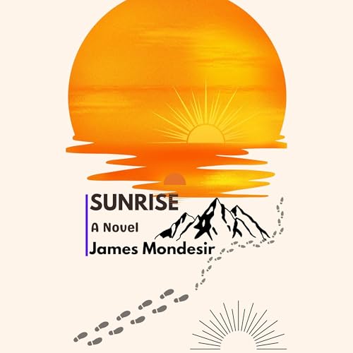 Sunrise Audiolibro Por James Mondesir arte de portada