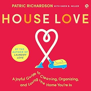 House Love Audiolibro Por Patric Richardson, Karin Miller arte de portada