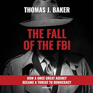 The Fall of the FBI Audiolibro Por Thomas J. Baker arte de portada