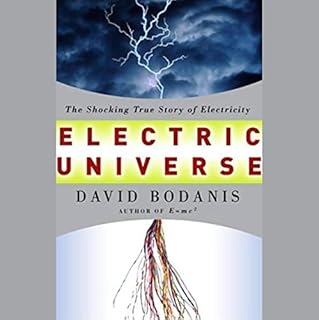 Electric Universe Audiobook By David Bodanis cover art