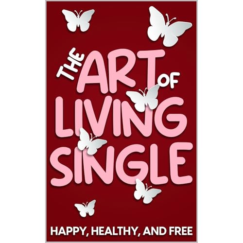 The Art of Living Single Audiobook By Lee Spivey, AMBW Press cover art