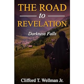 The Road to Revelation 3 Audiolibro Por Clifford T. Wellman Jr. arte de portada