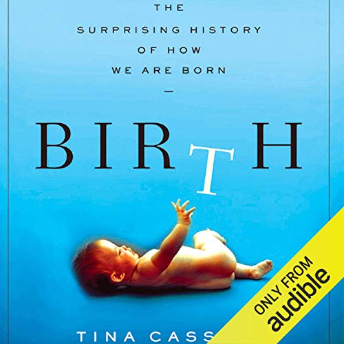 Birth Audiobook By Tina Cassidy cover art