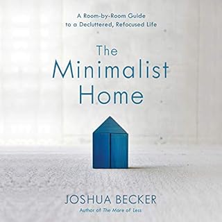 The Minimalist Home Audiolibro Por Joshua Becker arte de portada