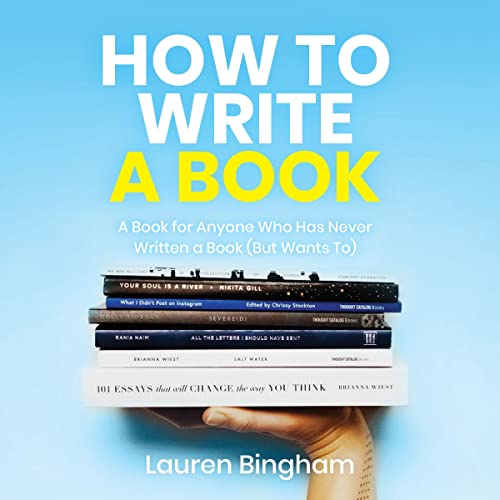 How to Write a Book Audiobook By Lauren Bingham cover art