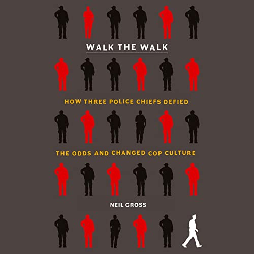 Walk the Walk Audiobook By Neil Gross cover art