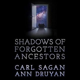 Shadows of Forgotten Ancestors Audiolibro Por Carl Sagan, Ann Druyan arte de portada