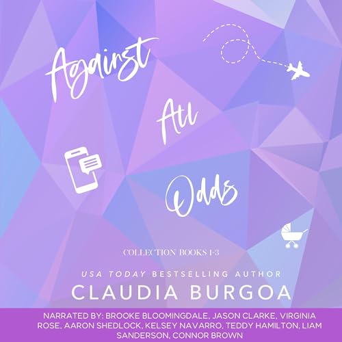 Against All Odds: The Brassard Family, Book 1-3 Audiolivro Por Claudia Burgoa capa