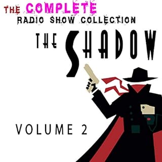 The Shadow - The Complete Radio Show Collection - Volume 2 Audiobook By Walter B. Gibson cover art