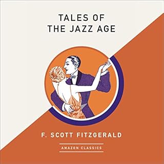 Tales of the Jazz Age (AmazonClassics Edition) Audiolibro Por F. Scott Fitzgerald arte de portada