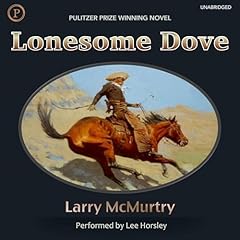 Lonesome Dove Audiobook By Larry McMurtry cover art