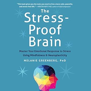 The Stress-Proof Brain Audiolibro Por Melanie Greenberg PhD arte de portada