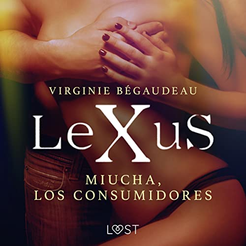 LeXuS : Miucha, los consumidores cover art