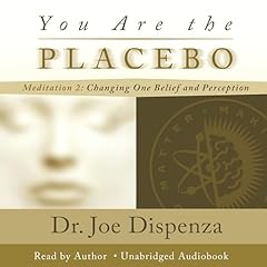 You Are the Placebo Meditation 2 (Revised Edition) cover art