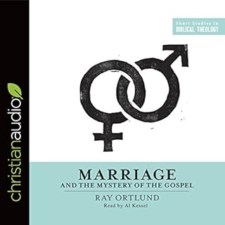 Marriage and the Mystery of the Gospel Audiolibro Por Ray Ortlund arte de portada