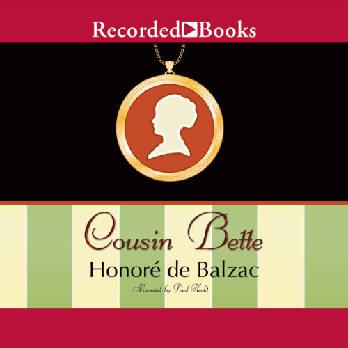 Cousin Bette Audiobook By Sylvia Raphael - translator, Honoré de Balzac cover art