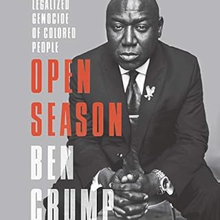 Open Season Audiobook By Ben Crump cover art