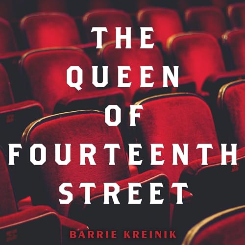 The Queen of Fourteenth Street cover art