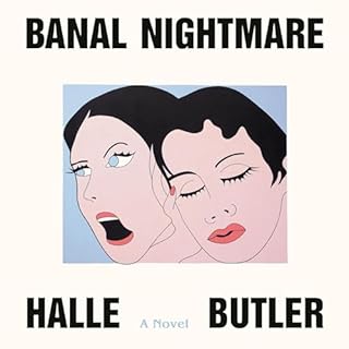 Banal Nightmare Audiobook By Halle Butler cover art