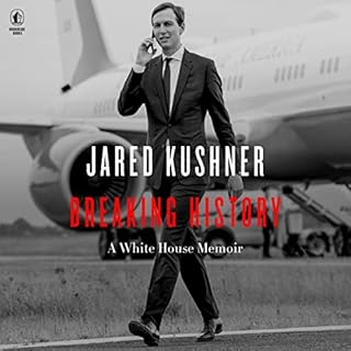 Breaking History Audiolibro Por Jared Kushner arte de portada