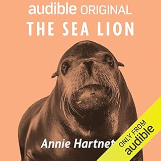 The Sea Lion Audiobook By Annie Hartnett cover art