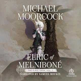 Elric of Melniboné Audiolibro Por Michael Moorcock, Neil Gaiman - Foreword arte de portada