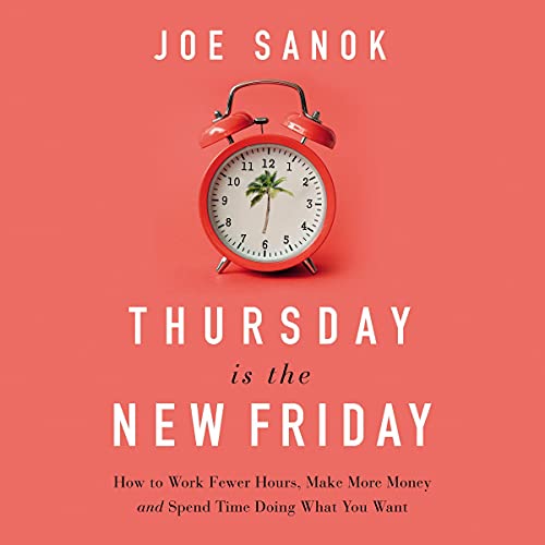 Thursday Is the New Friday Audiobook By Joe Sanok cover art