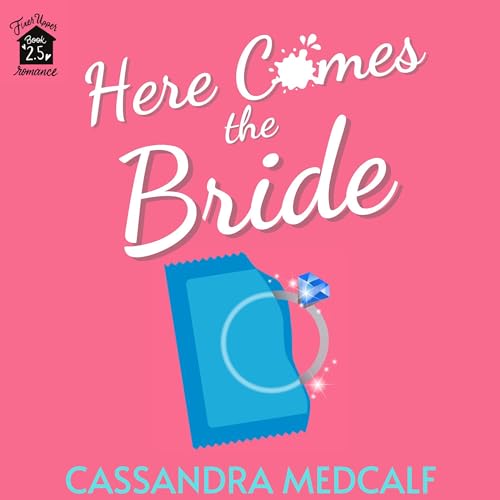 Here Comes the Bride Audiobook By Cassandra Medcalf cover art