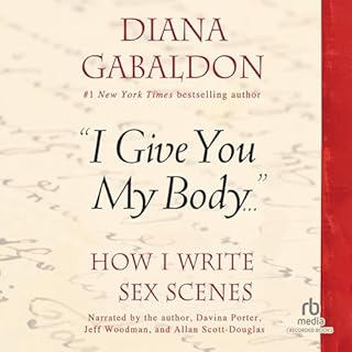 "I Give You My Body..." Audiolibro Por Diana Gabaldon arte de portada