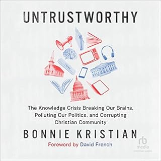 Untrustworthy Audiobook By Bonnie Kristian, David French - foreword cover art