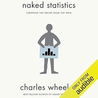 Naked Statistics Audiobook By Charles Wheelan cover art