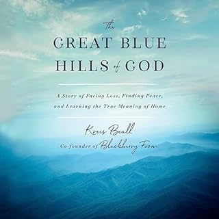 The Great Blue Hills of God Audiolibro Por Kreis Beall arte de portada