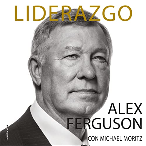 Liderazgo Audiobook By Michael Moritz, Alex Fergusson, Enrique Alda - traductor cover art