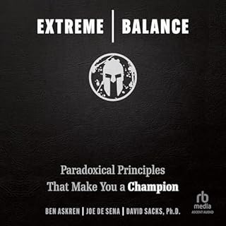 Extreme Balance Audiobook By Ben Askren, Joe De Sena, David Sacks PhD cover art