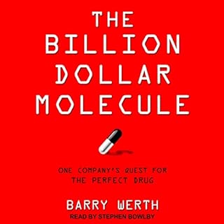 The Billion Dollar Molecule Audiobook By Barry Werth cover art