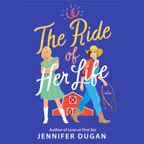 The Ride of Her Life Audiolibro Por Jennifer Dugan arte de portada