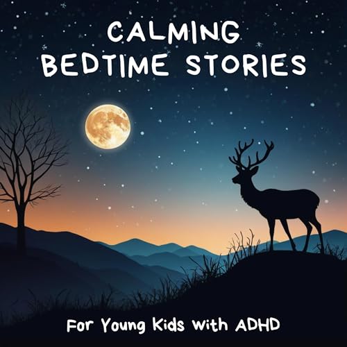 Calming Bedtime Stories for Young Kids with ADHD cover art